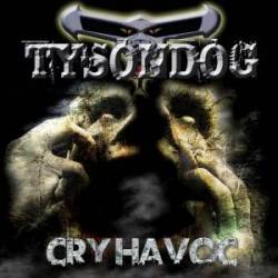 Tysondog : Cry Havoc